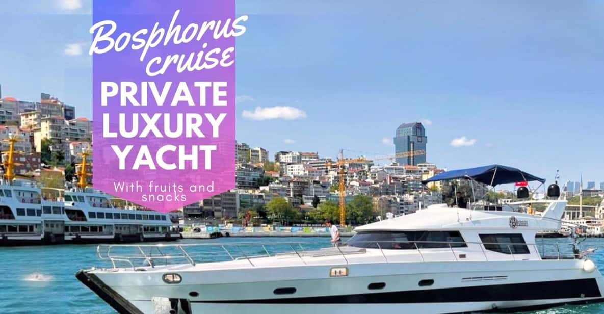 Istanbul: Private Bosphorus Cruise on Luxury Yacht - Sunset, extra hours, and add-ons you might consider